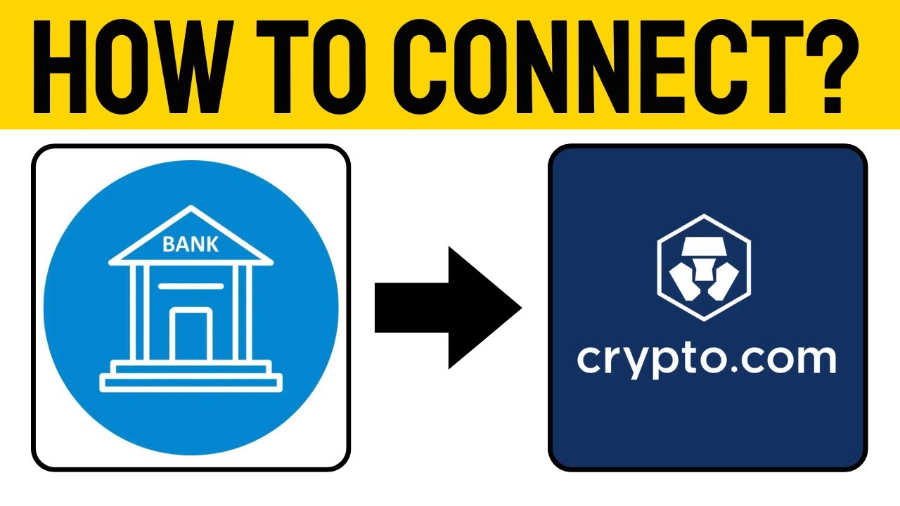 How To Connect Your Bank To Crypto.com (Step-by-Step)