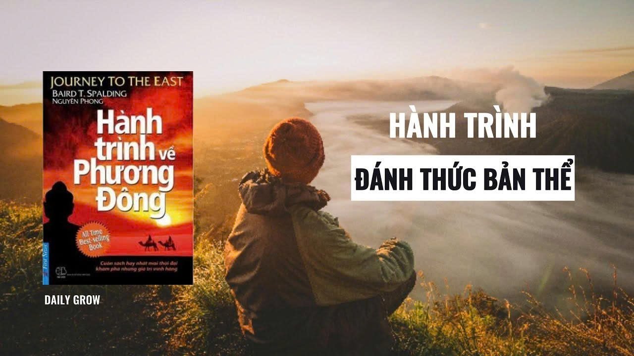 Hành trình đánh thức bản thể |Daily Grow| Hành trình về phương Đông |Baird T.Spalding | Nguyên Phong