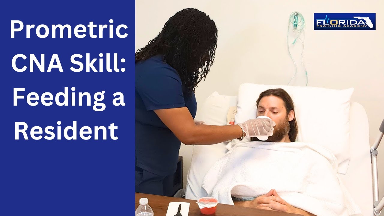 CNA Skill: Feeding a Resident