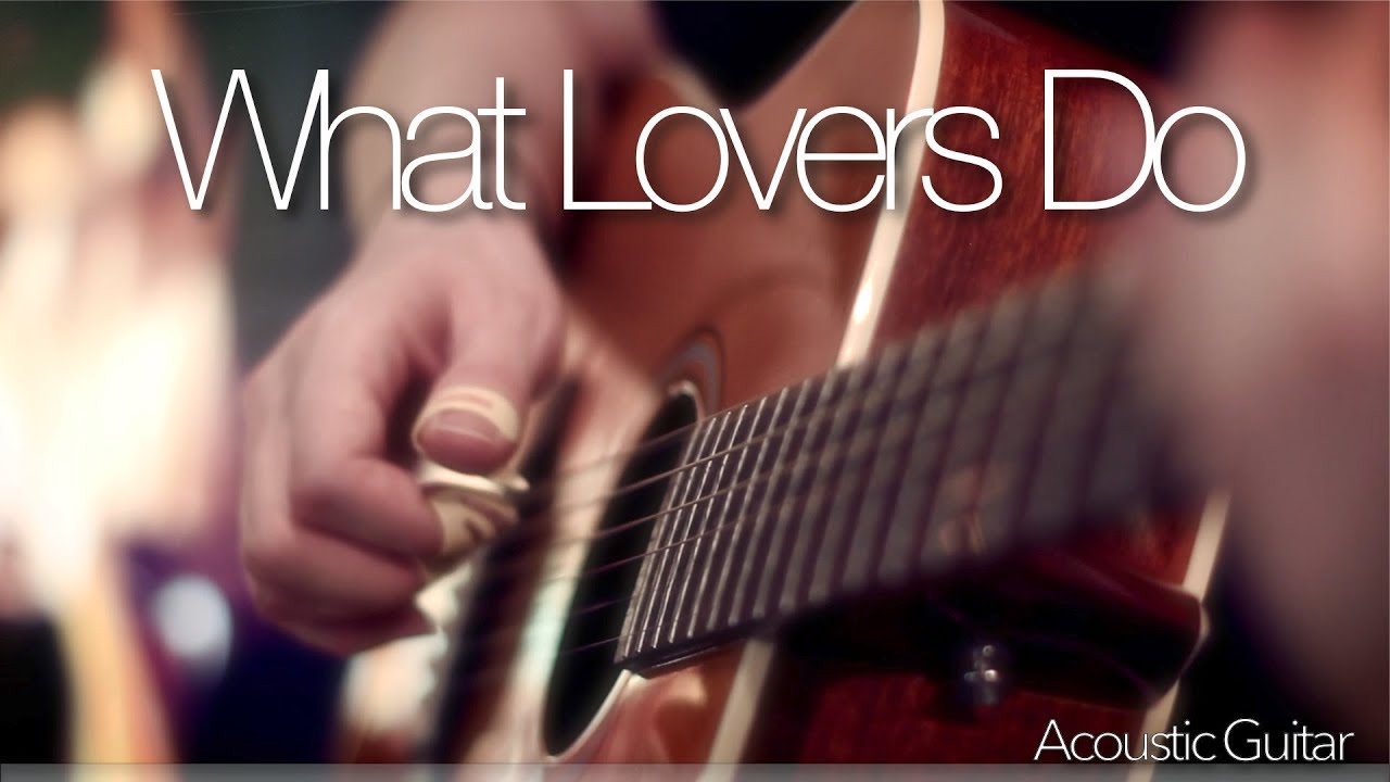 Maroon 5 - What Lovers Do - Fingerstyle Guitar Cover
