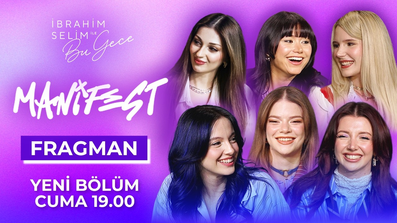 İbrahim Selim ile Bu Gece 7. Sezon 17. B&ouml;l&uuml;m Tanıtımı | Konuk: Manifest