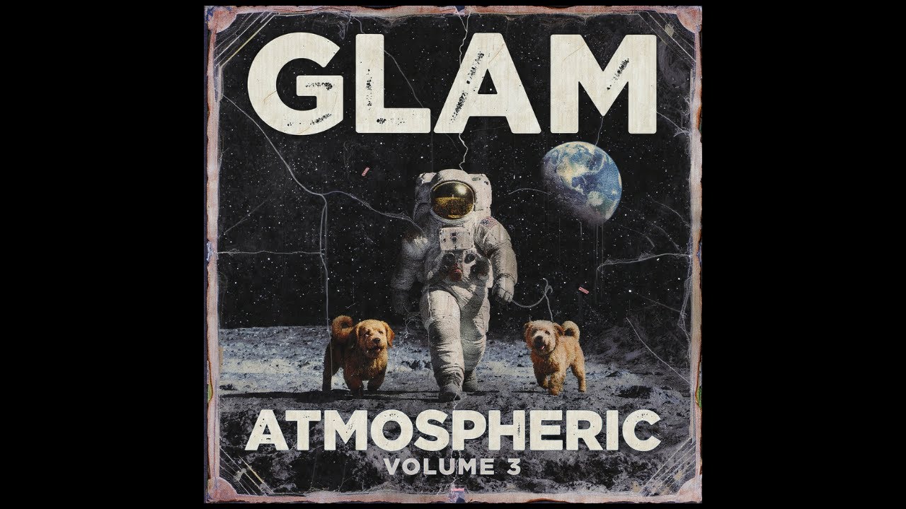 GLAM - ATMOSPHERIC VOLUME 3