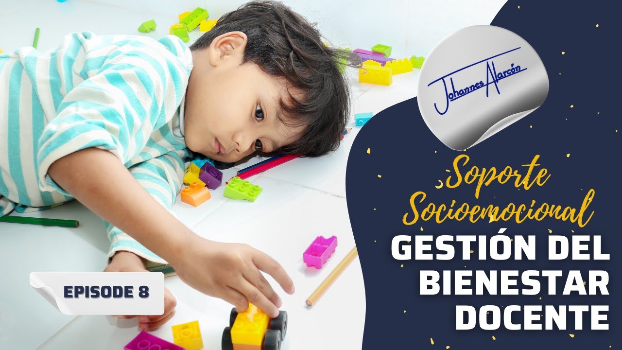 Soporte Socioemocional - Gestión del Bienestar Personal para docentes