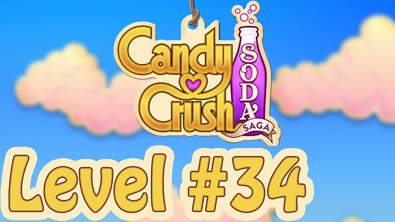 Candy Crush Soda saga - Level 34 guide
