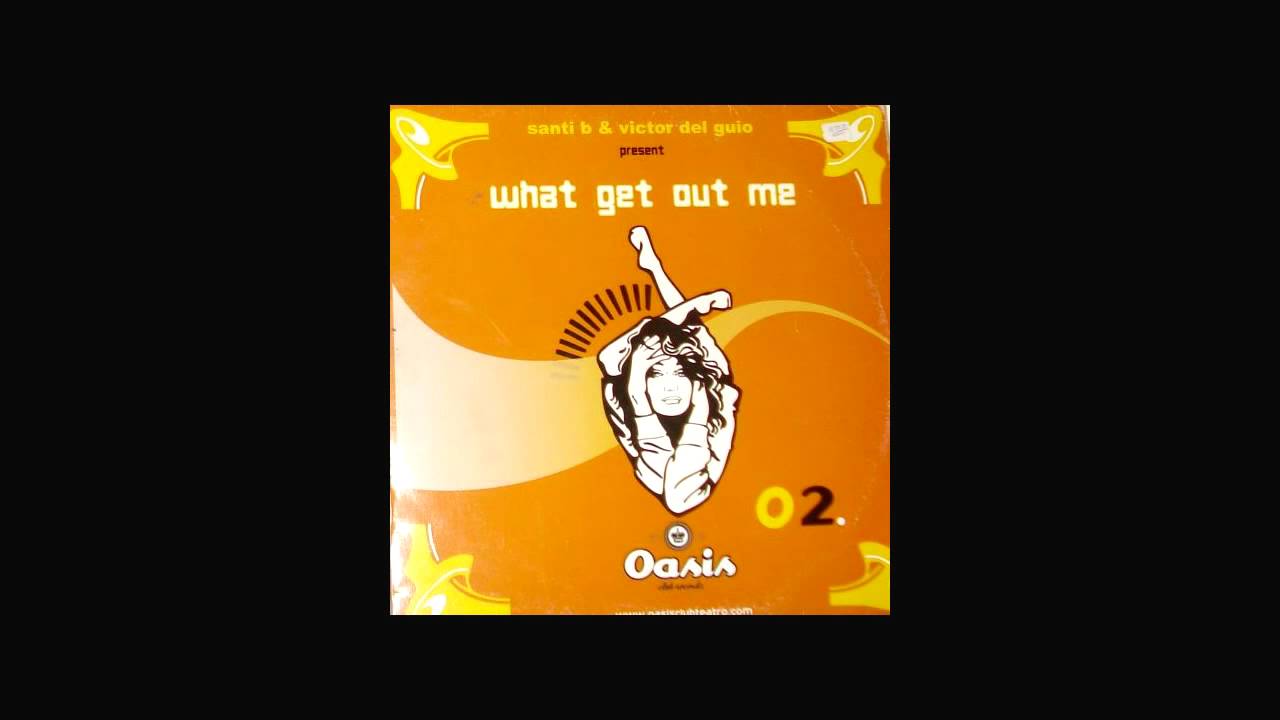 Santi Burges & Victor Del Guio - What Get Out Me