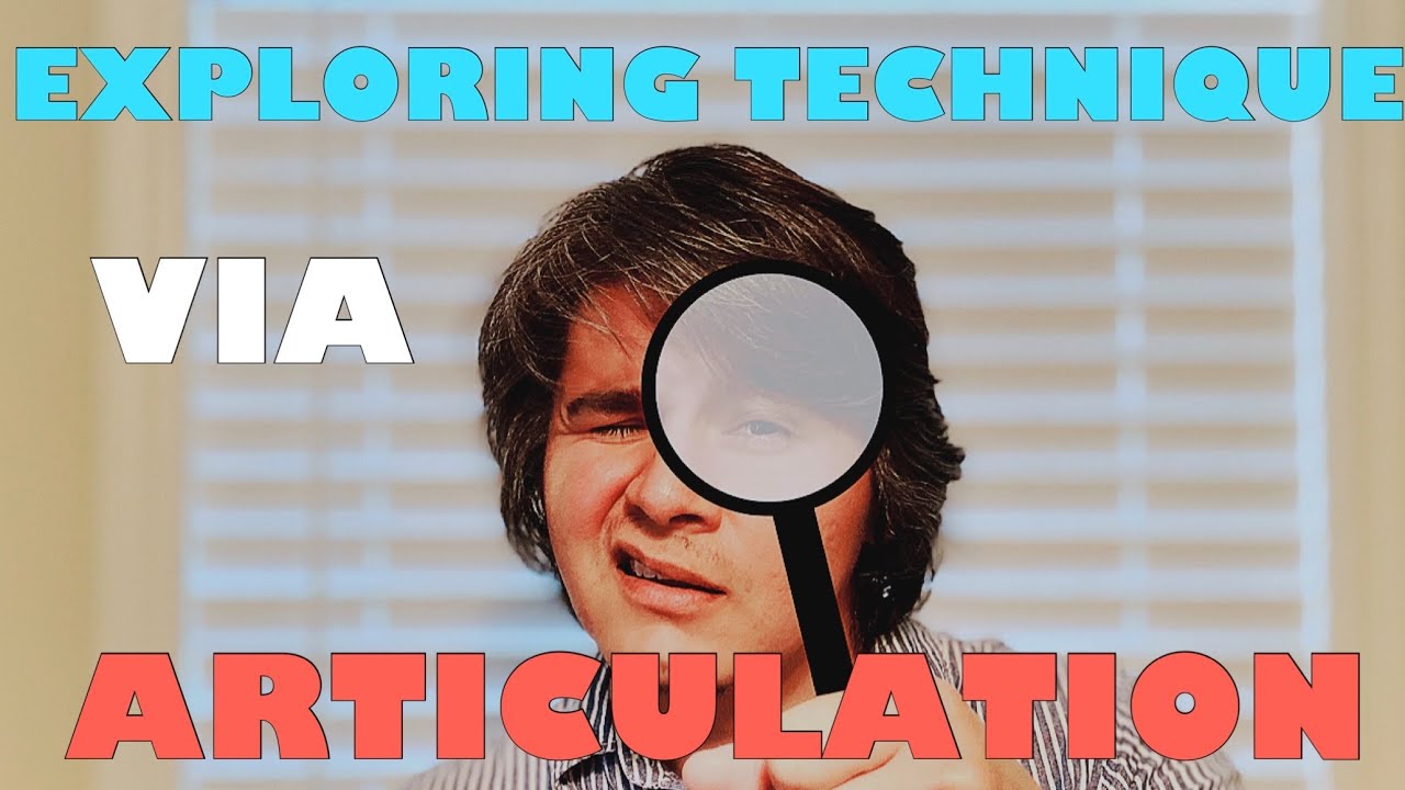 EXPLORING TECHNIQUE on the Trombone via ARTICULATION