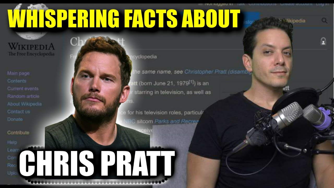 Whispering Facts about Chris Pratt from Wikipedia for 23 Minutes (ASMR)