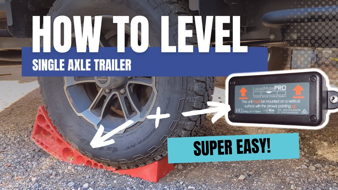 Easy Way to Level Out a Single Axle Travel Trailer