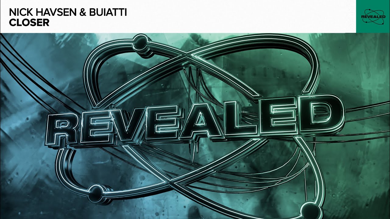 Nick Havsen & Buiatti - Closer [FREE DOWNLOAD]