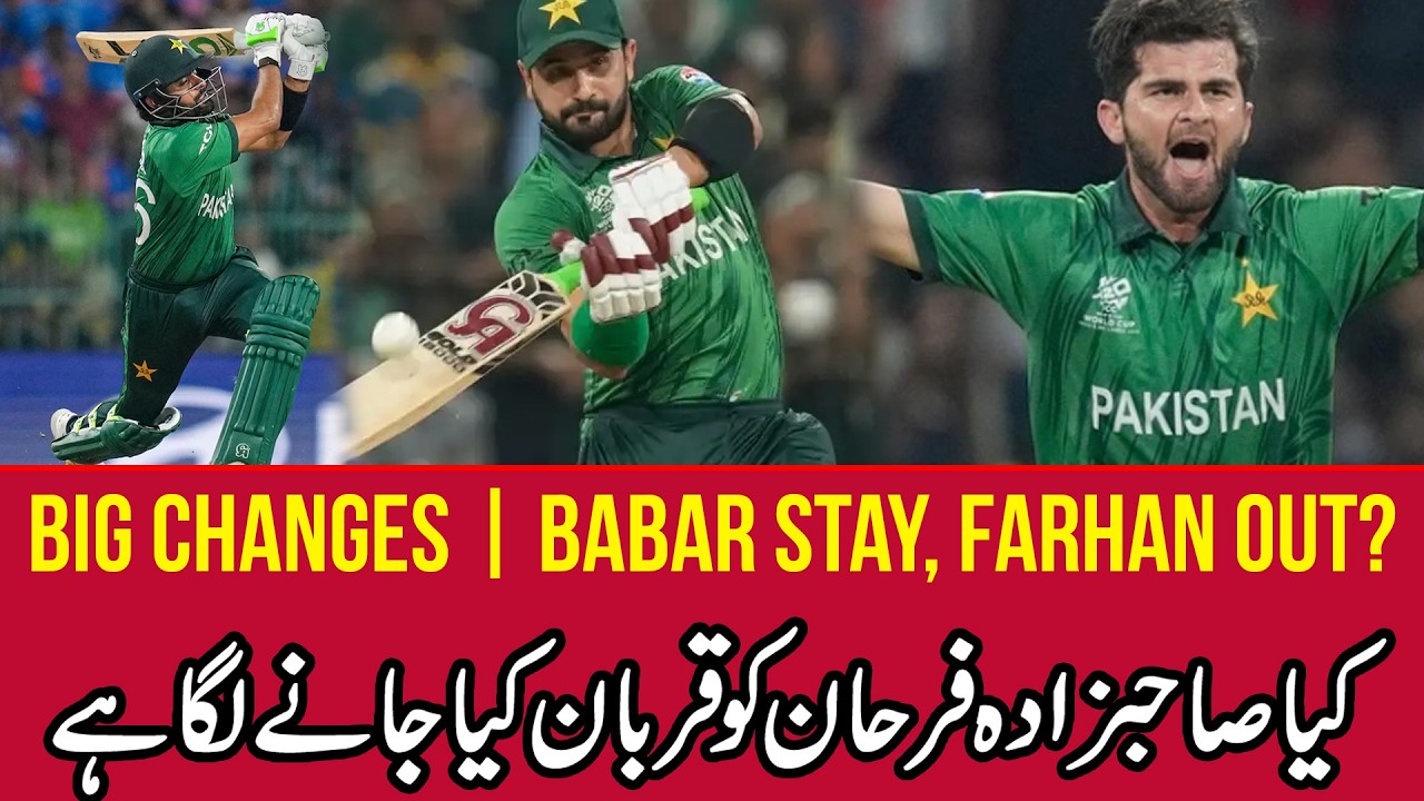 Babar Azam Stays, Farhan Out? What’s Going On!
