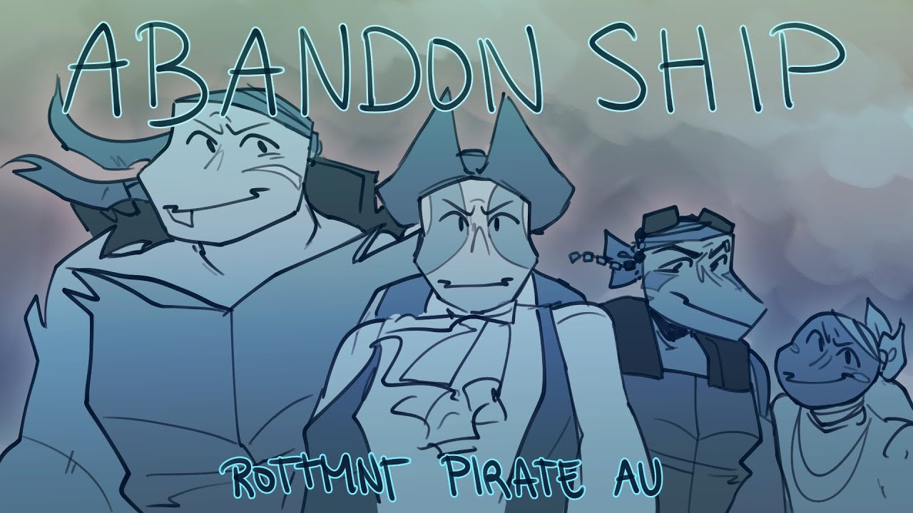 Abandon Ship || ROTTMNT PIRATE AU ANIMATIC
