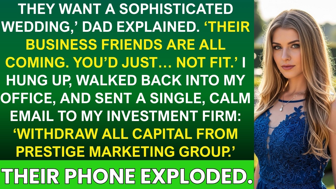At the Wedding, Dad Uninvited Me ‘To Keep It Classy’ — Then His New Wife Lost a $2.7M Investor
