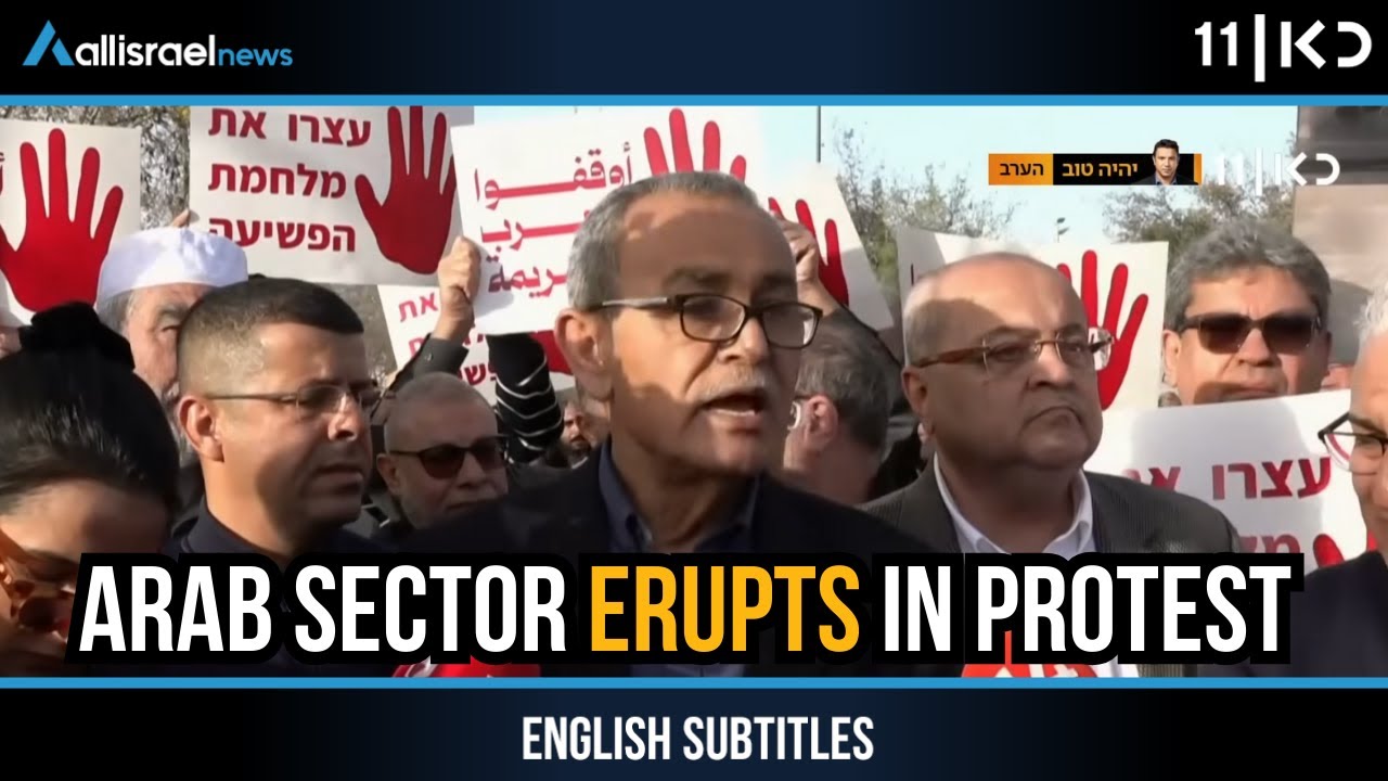 Anger Boils Over: Protesters Demand Action on Arab-Sector Violence