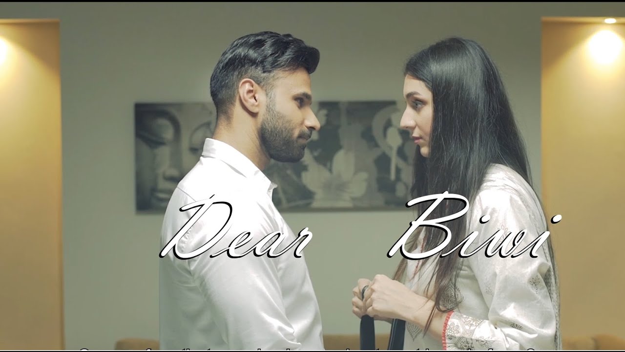 Dear Biwi ( Short Film ) | Rahim Pardesi | Heena Chaudhary