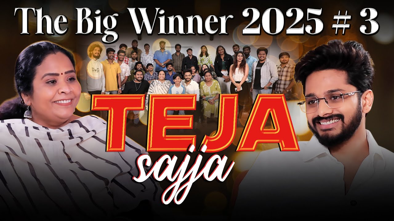 Teja Sajja &mdash; Our Superhero | Film Choices, Life Principles | The Big Winner 2025 #3 | #315