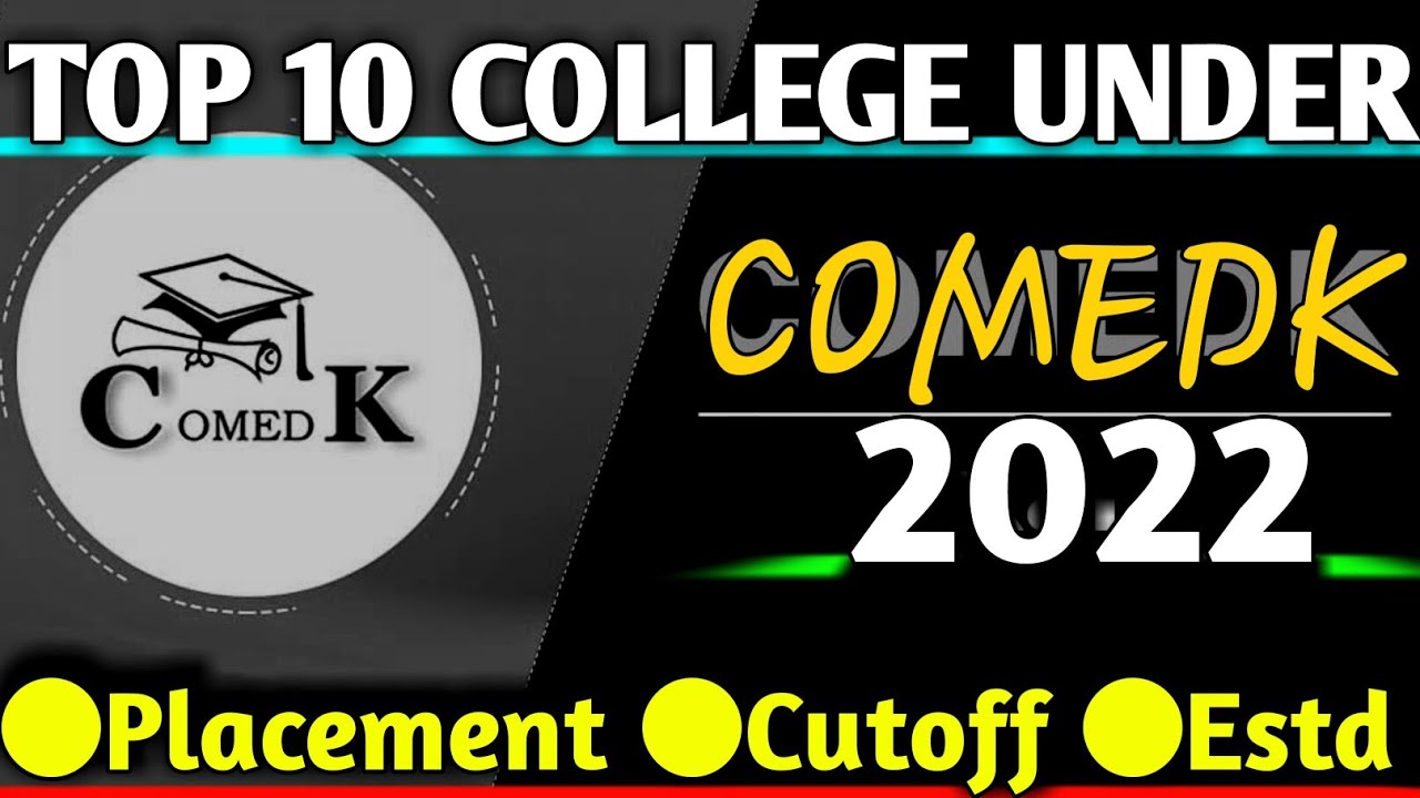 Top 10 College Under Comedk 2022 | Comedk College Choice Filling