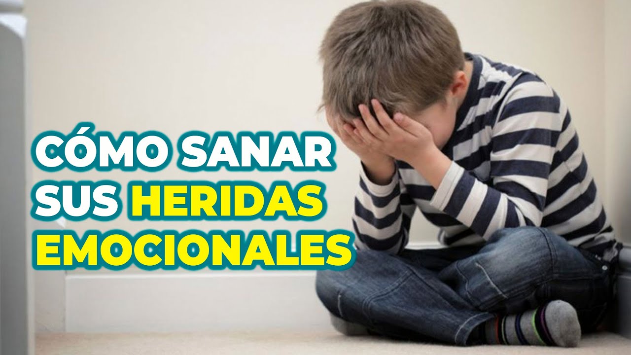 APRENDE ESTRATEGIAS SANADORAS - CÓMO SANAR LAS HERIDAS EMOCIONALES DE NUESTROS HIJOS