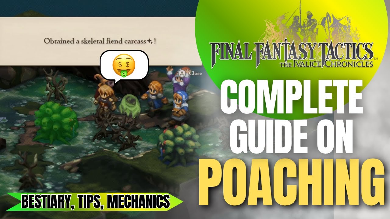 ПОЛНОЕ РУКОВОДСТВО ПО БРАКОНЬЕРСТВУ! | Final Fantasy Tactics: Хроники Ивалиса