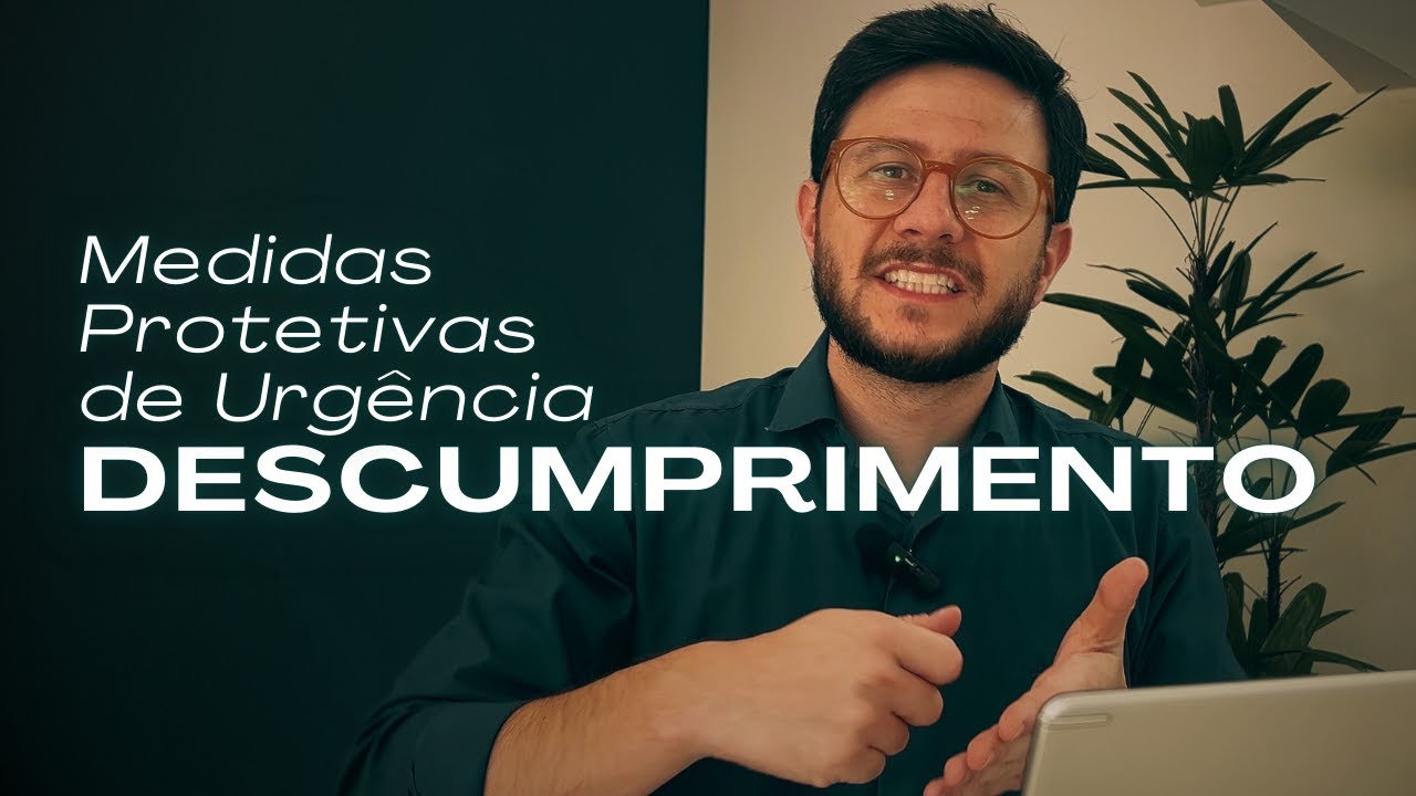 Aula 07 - Descumprimento das Medidas Protetivas de Urgência