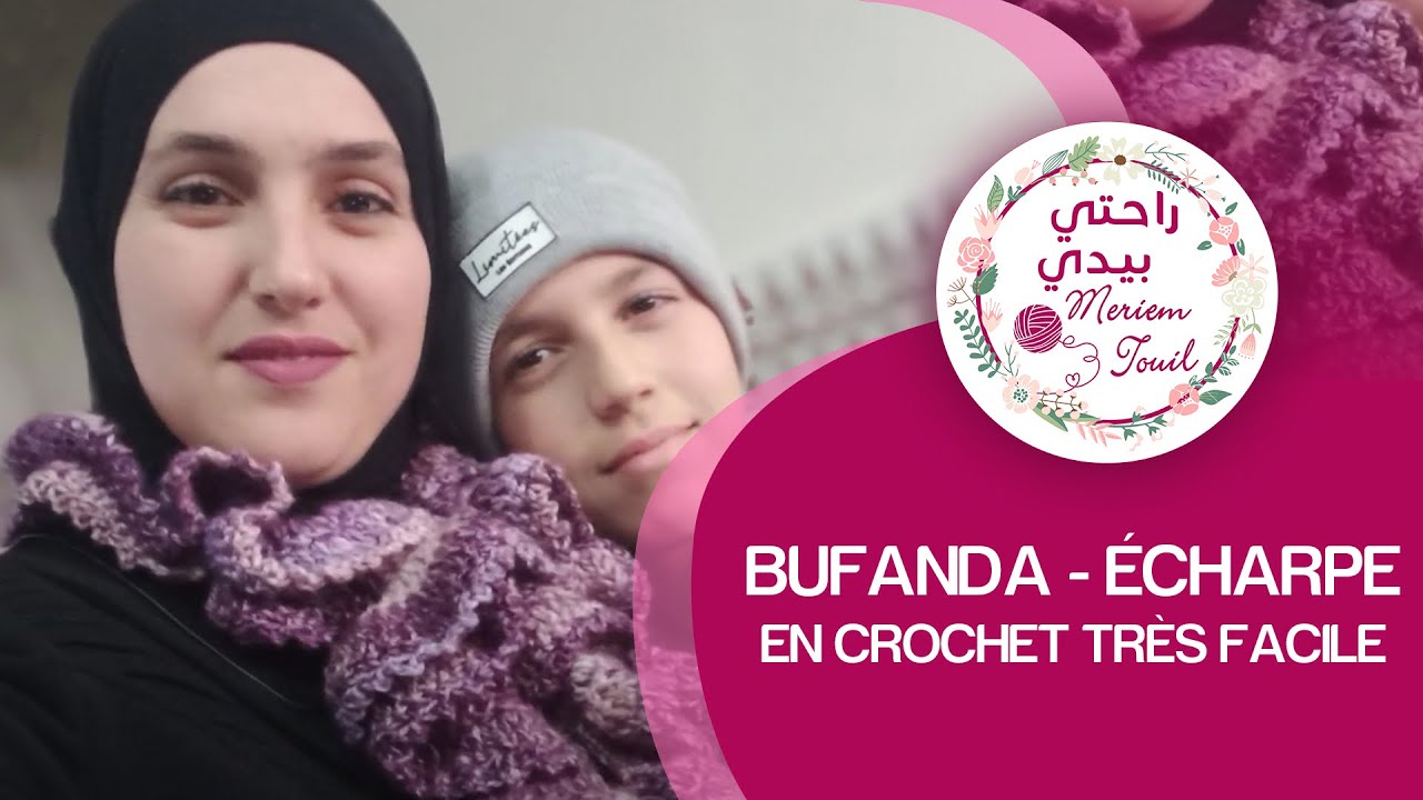 Bufanda - écharpe en crochet très facile