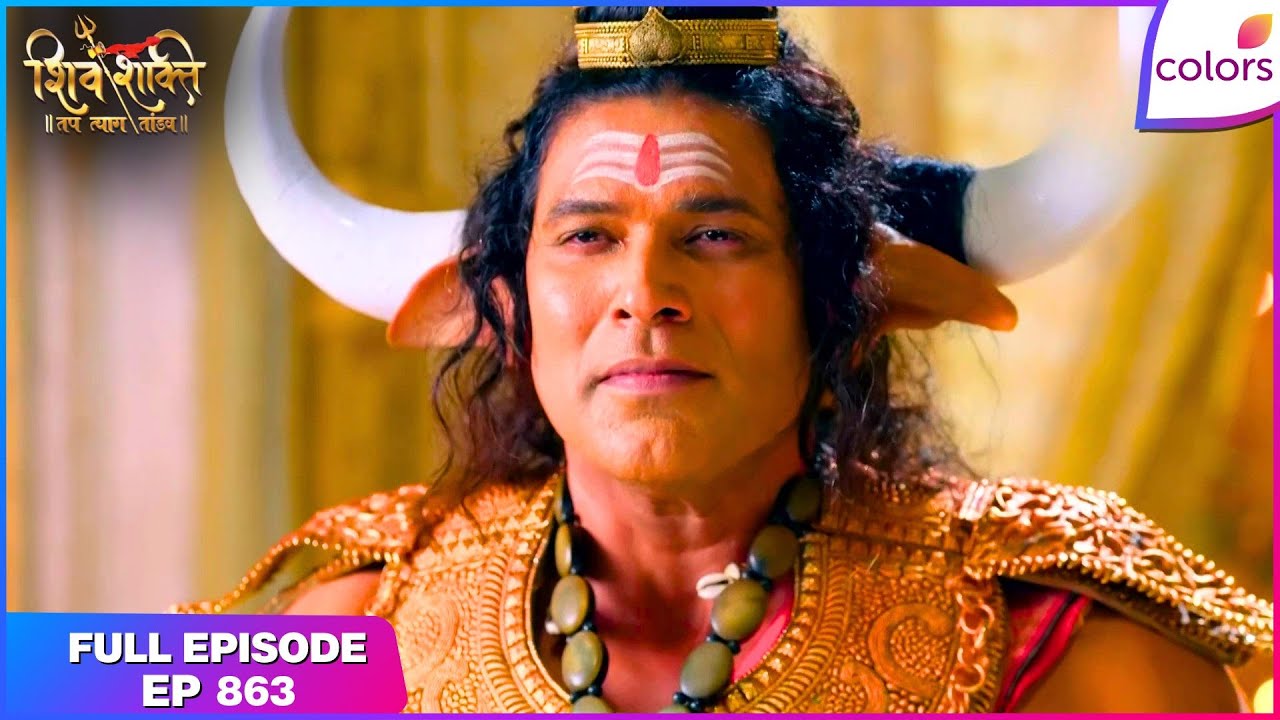 Shiv Shakti | Full Episode - 863 | Parvati Questions Mahadev’s Decision | Colors TV