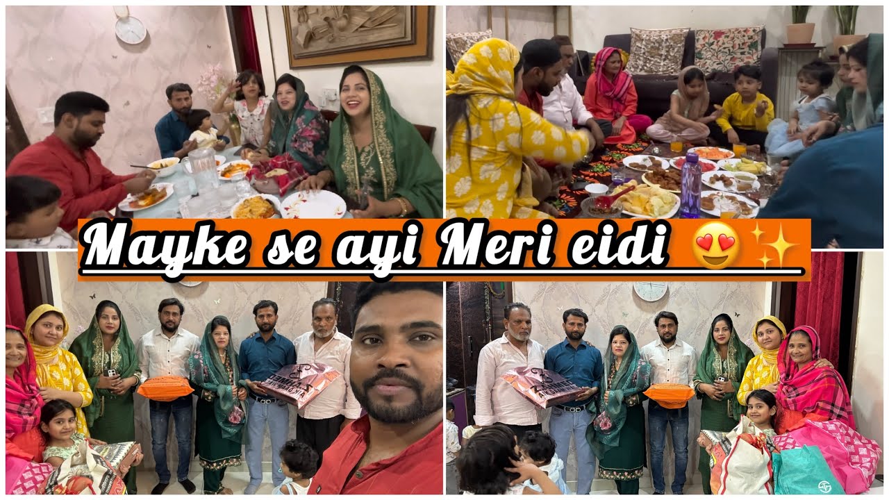 MAYKE SE AYI MERI EIDI😍✨ || FAMILY GET TOGETHER 💖