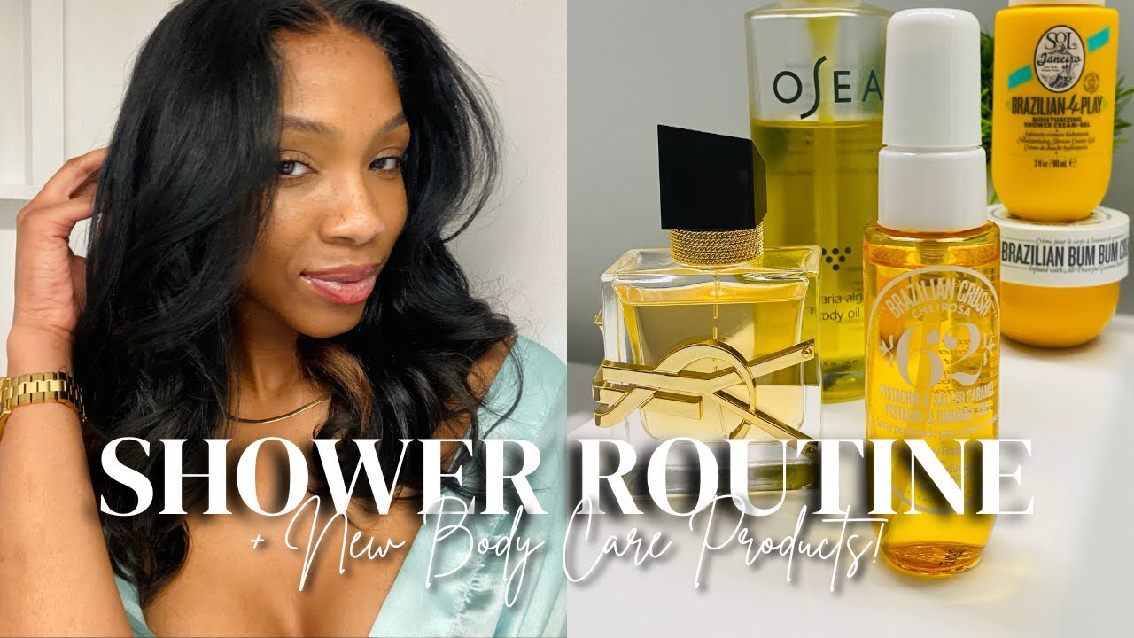 Self Care Shower + Feminine Hygiene Routine +NEW Body Care Products | Brazilian Bum Bum Cream Review