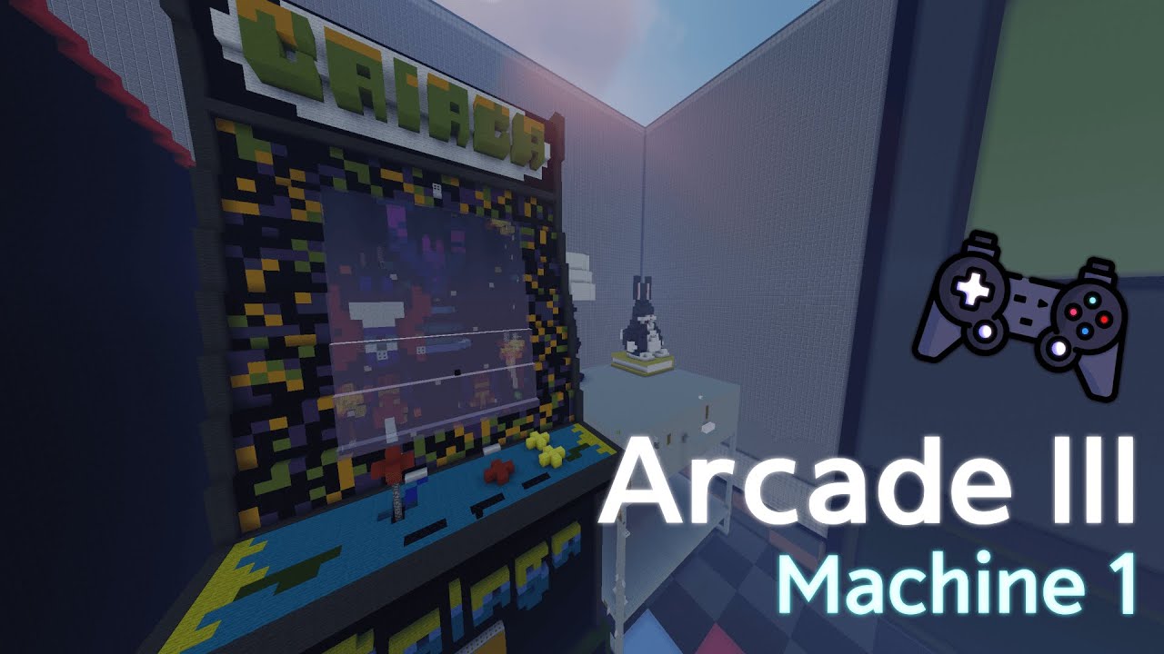 Arcade 3 - Machine 1 | Linkcraft