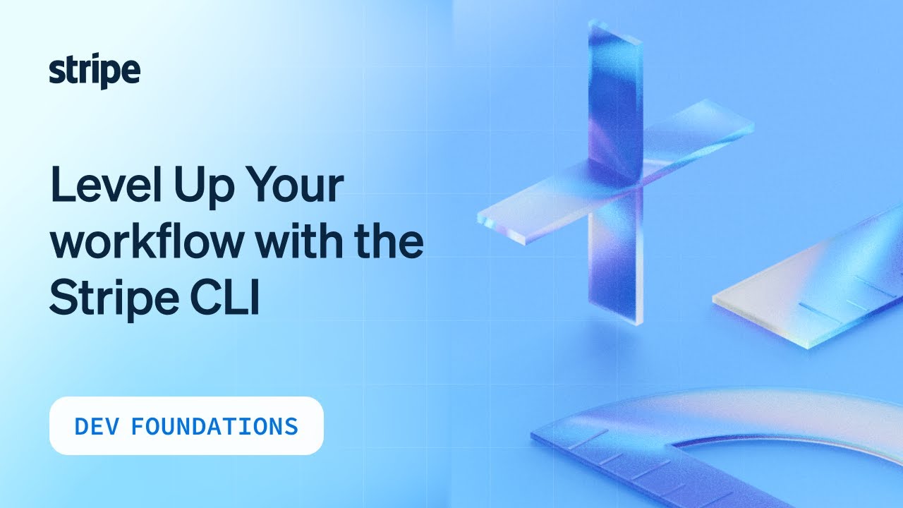 Повысьте уровень своего рабочего процесса с помощью Stripe CLI