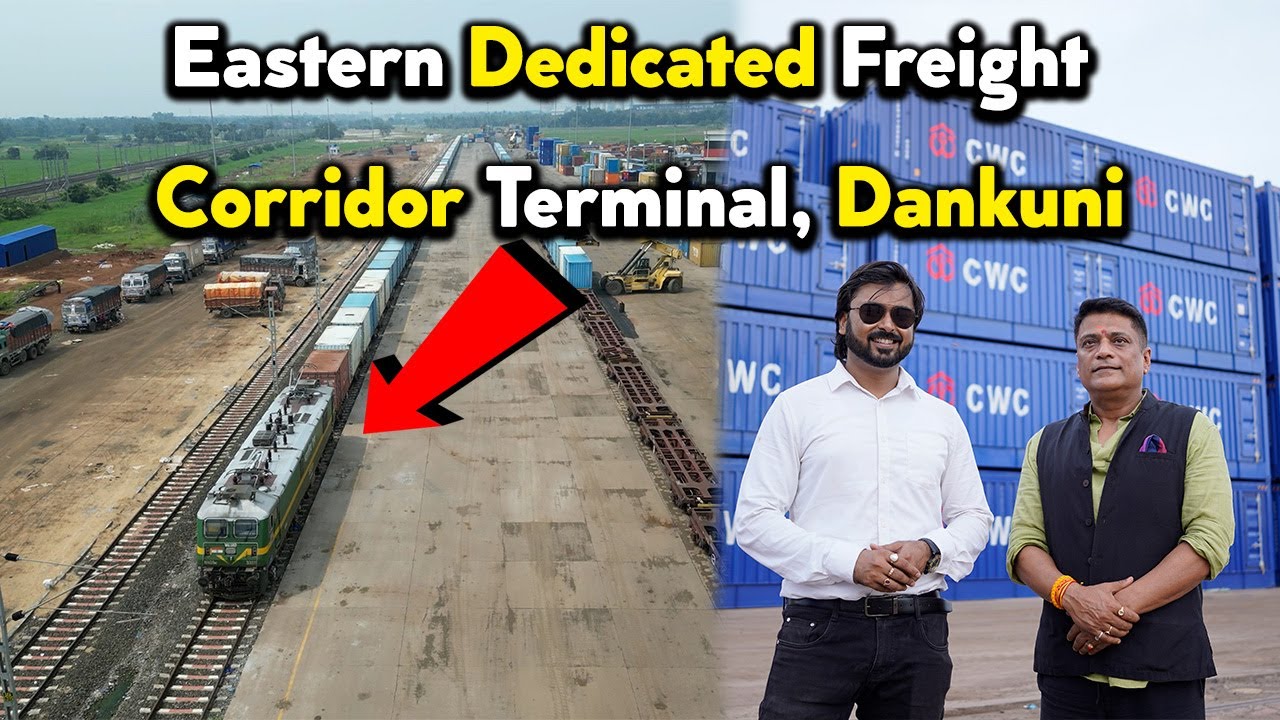Eastern Dedicated Freight Corridor Terminal at Dankuni by SFA Logistics Park | Full Details EP - 437