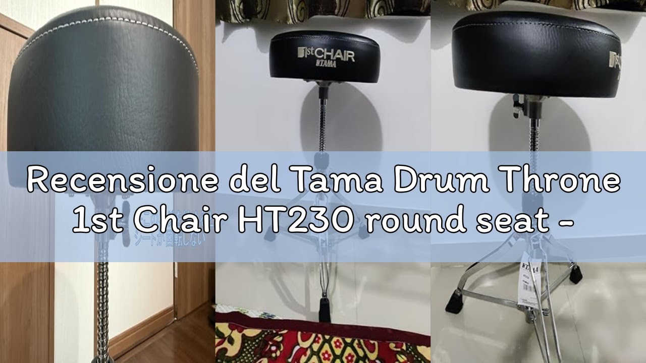 Recensione del Tama Drum Throne 1st Chair HT230 round seat - Sgabello batteria