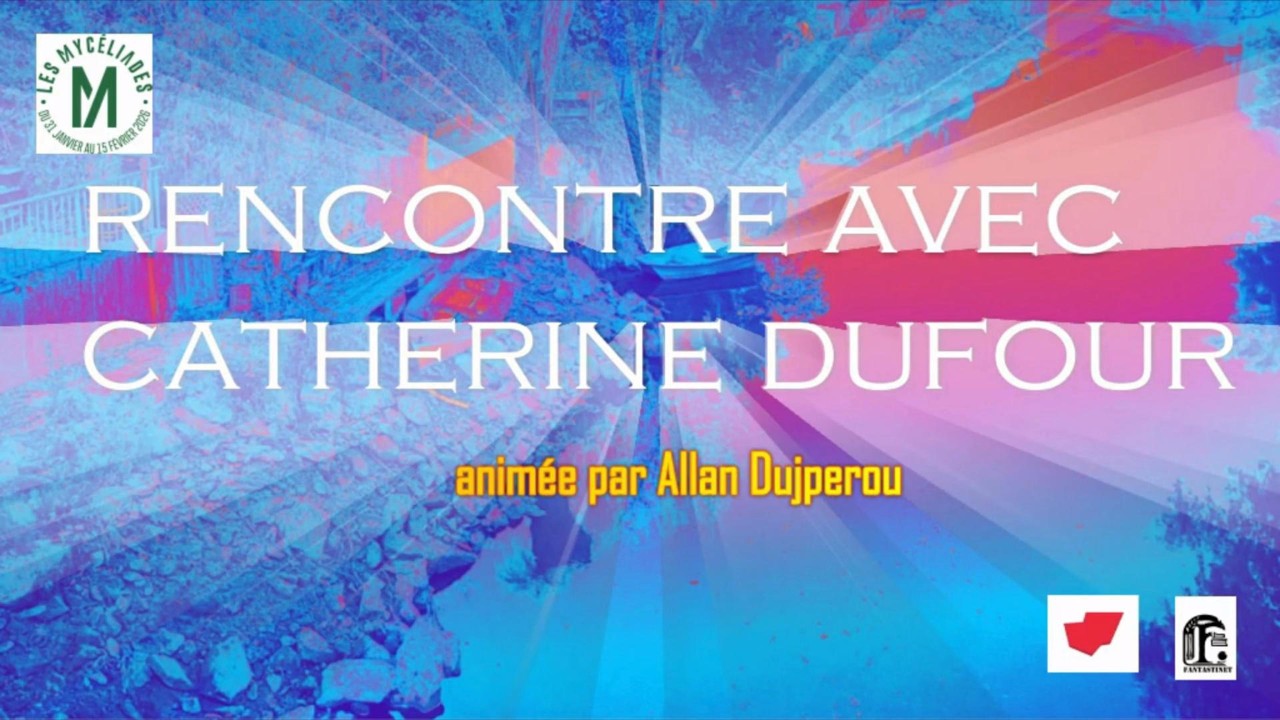 Mycéliades 2026 : Rencontre avec Catherine Dufour