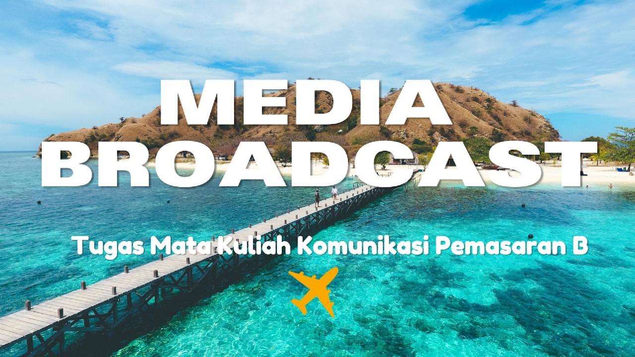 Broadcast dan Media planning