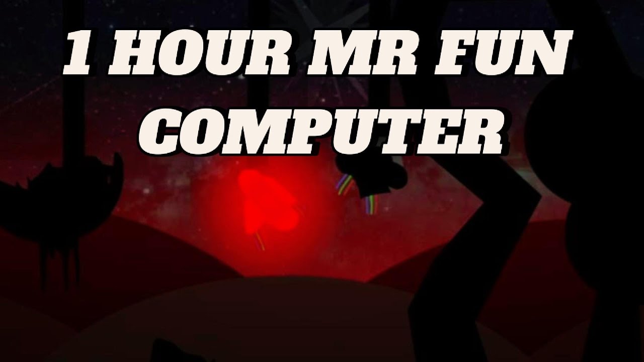 Sprunki Mr Fun Computer Phase 10 Definitive Sound 1 hour | Horror Mod Full Video