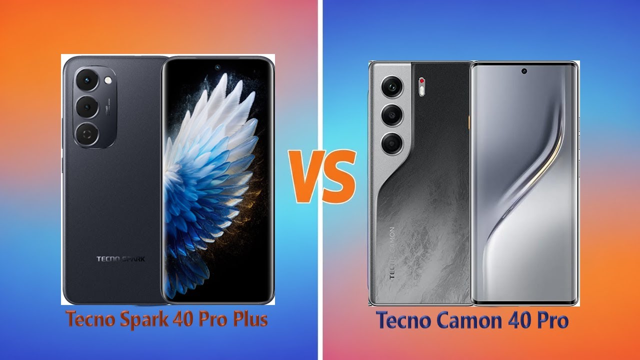 Tecno Spark 40 Pro Plus vs Tecno Camon 40 Pro