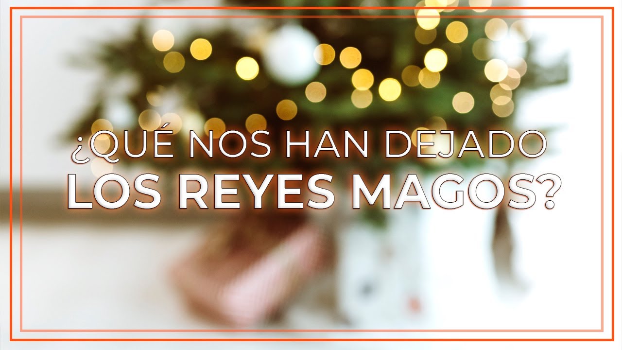 👑 ¿Qué nos han DEJADO LOS REYES MAGOS? 👑 Charla de Reyes 👑