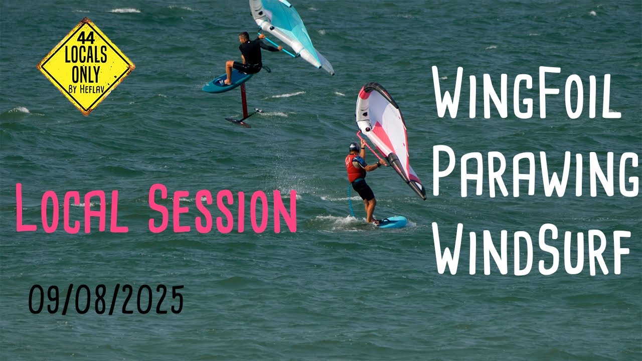 44 Locals Only - Session Wingfoil, Parawing, Windsurf, Windfoil - Le Cormier 09/08/2025