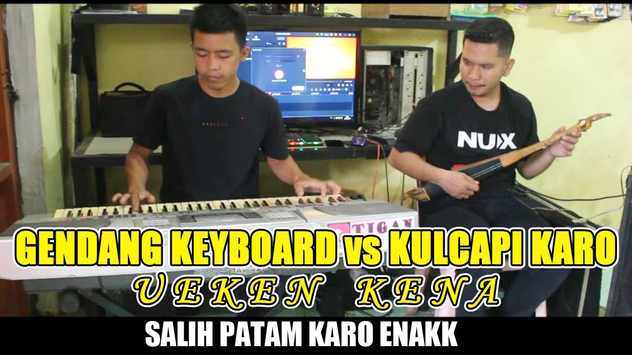 GENDANG KEYBOARD KARO vs KULCAPI - UEKEN KENA || SALIH PATAM PATAM KARO ENAKK