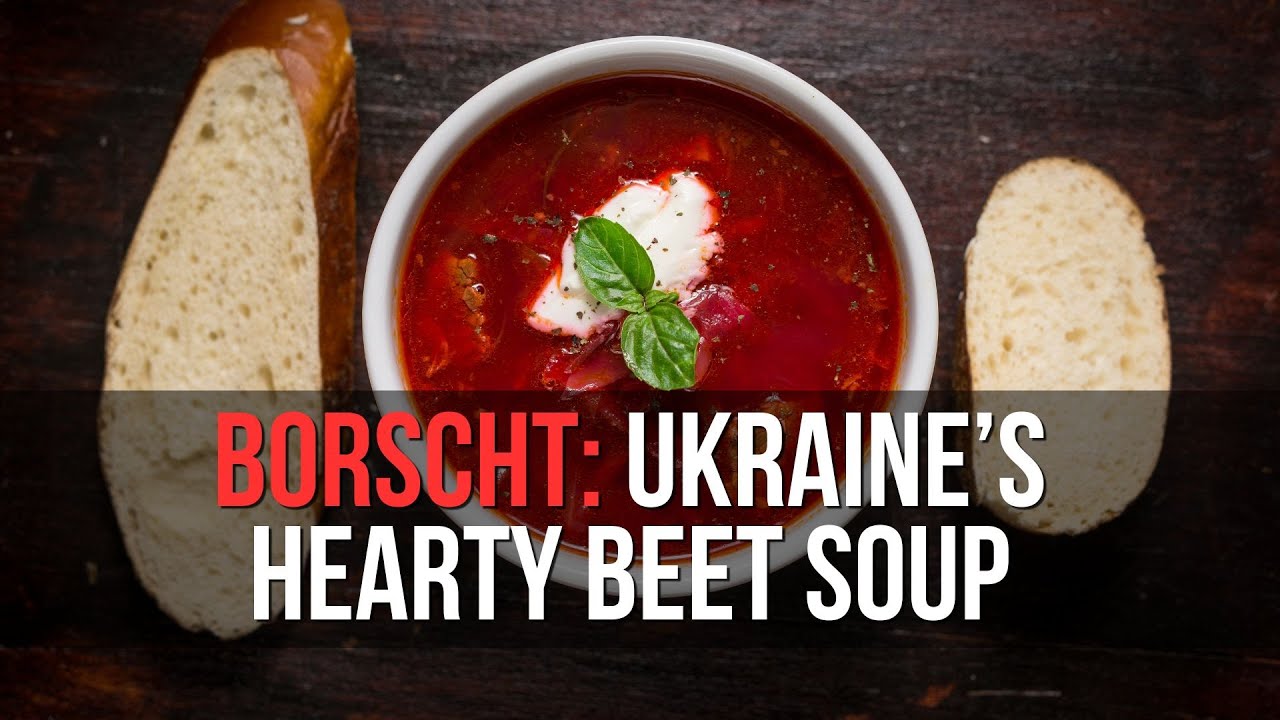 Borscht: Ukraine&rsquo;s Iconic Beet Soup