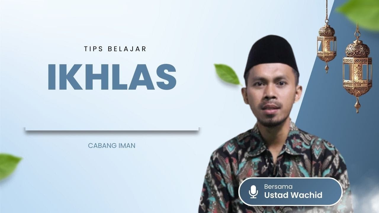 IKHLAS ( Cabang Iman) 