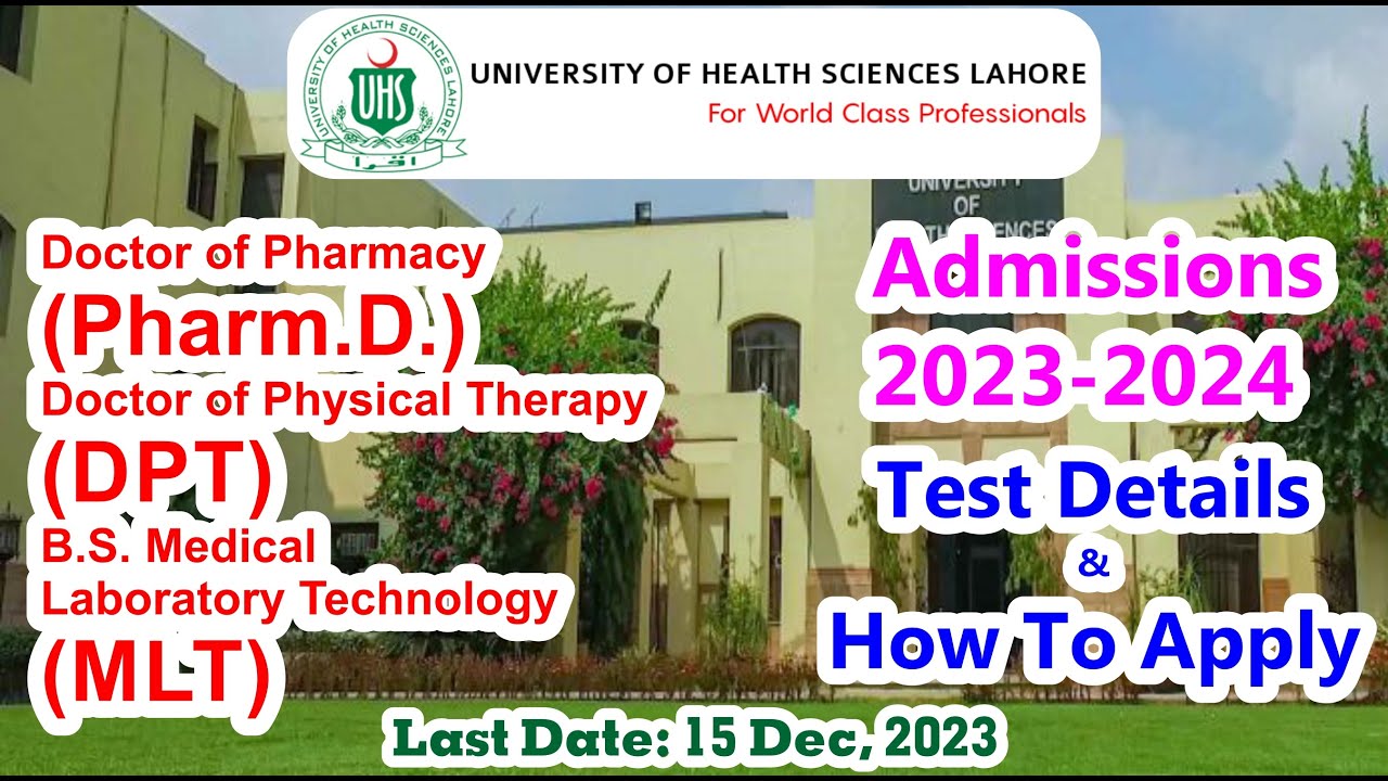 UHS Undergraduate Admissions 2023-24 | How To Apply | Eligibility, Test Details, Merit Formula