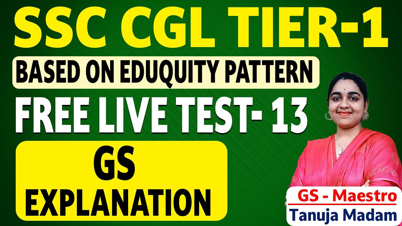 G S LIVE MOCK - 13 | GS EXPLANATION | BY TANUJA MADAM