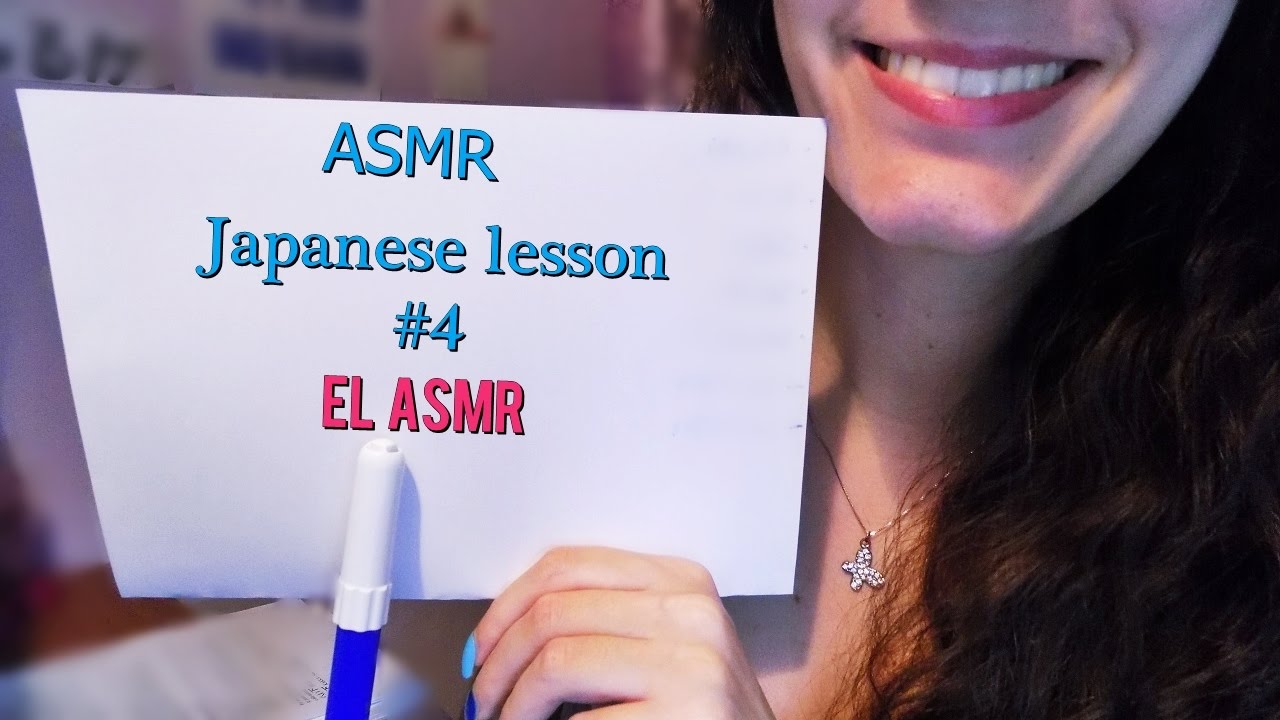 ASMR ita~Lezione di Giapponese con EL #4♥ [Japanese lesson with EL]