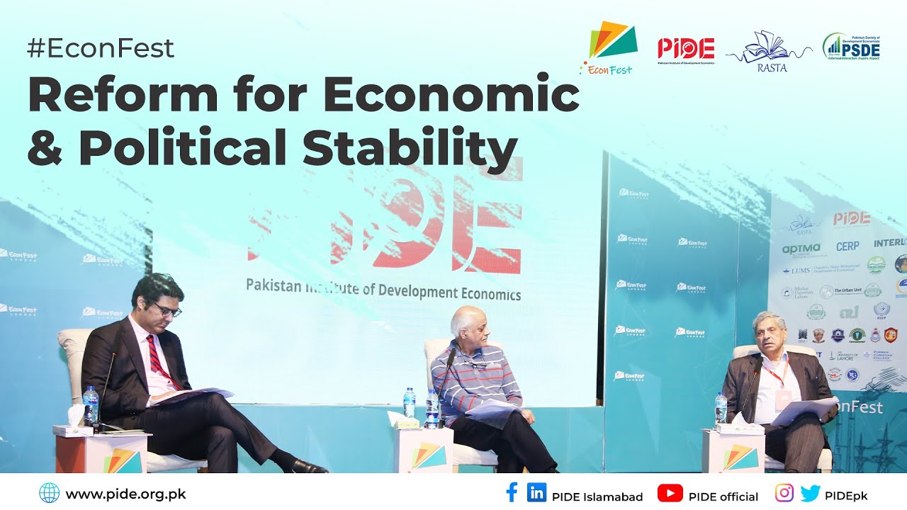 Reform for Economic & Political Stability in Pakistan I EconFest Debate