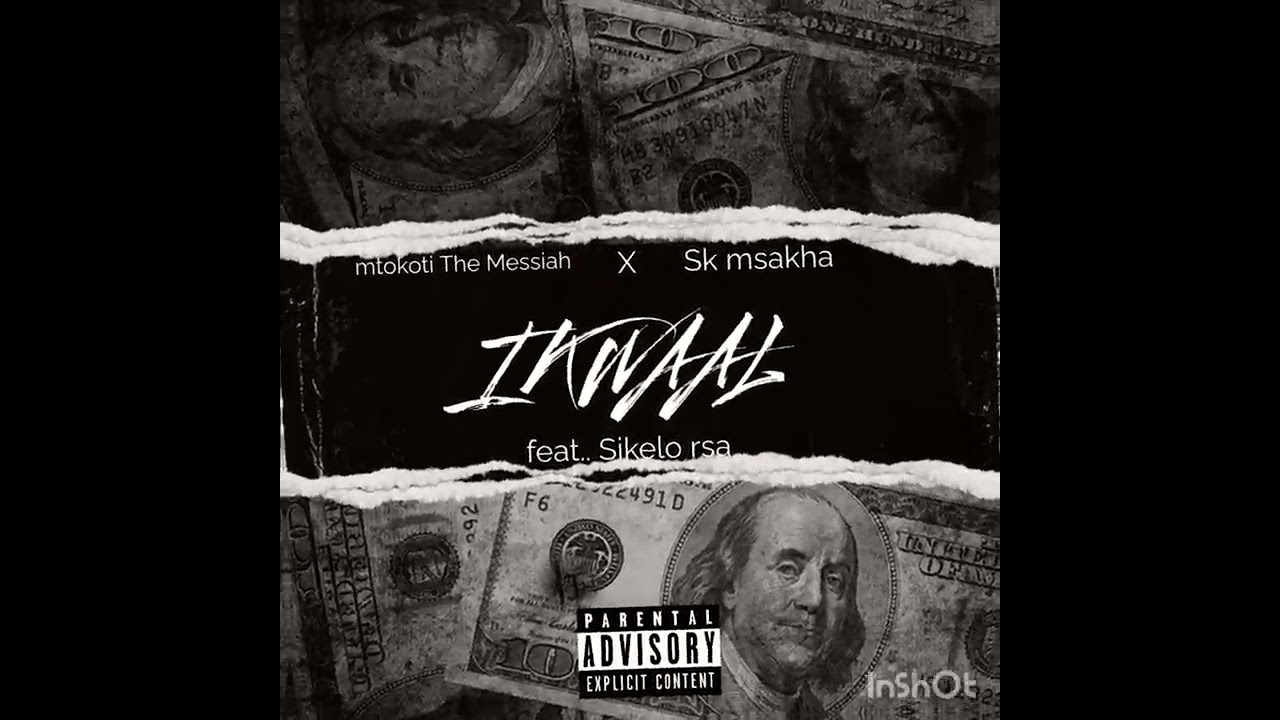 (Ikwaal feat -sk msakha x -sikelo rsa )
