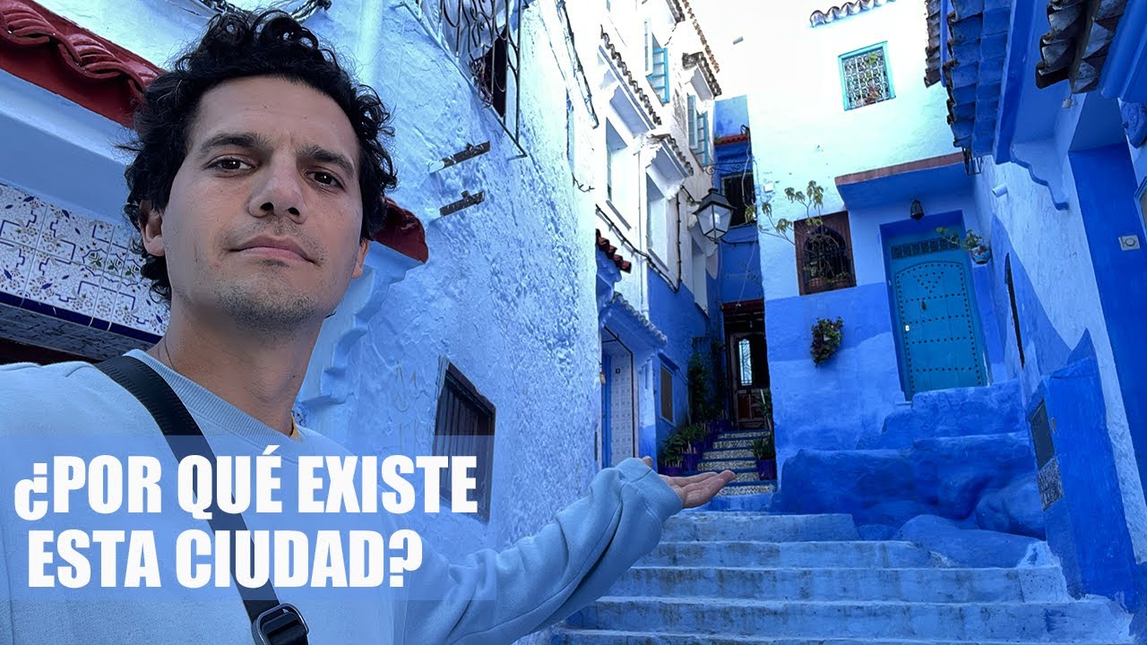 Así es La Misteriosa CIUDAD AZUL de Marruecos 🇲🇦