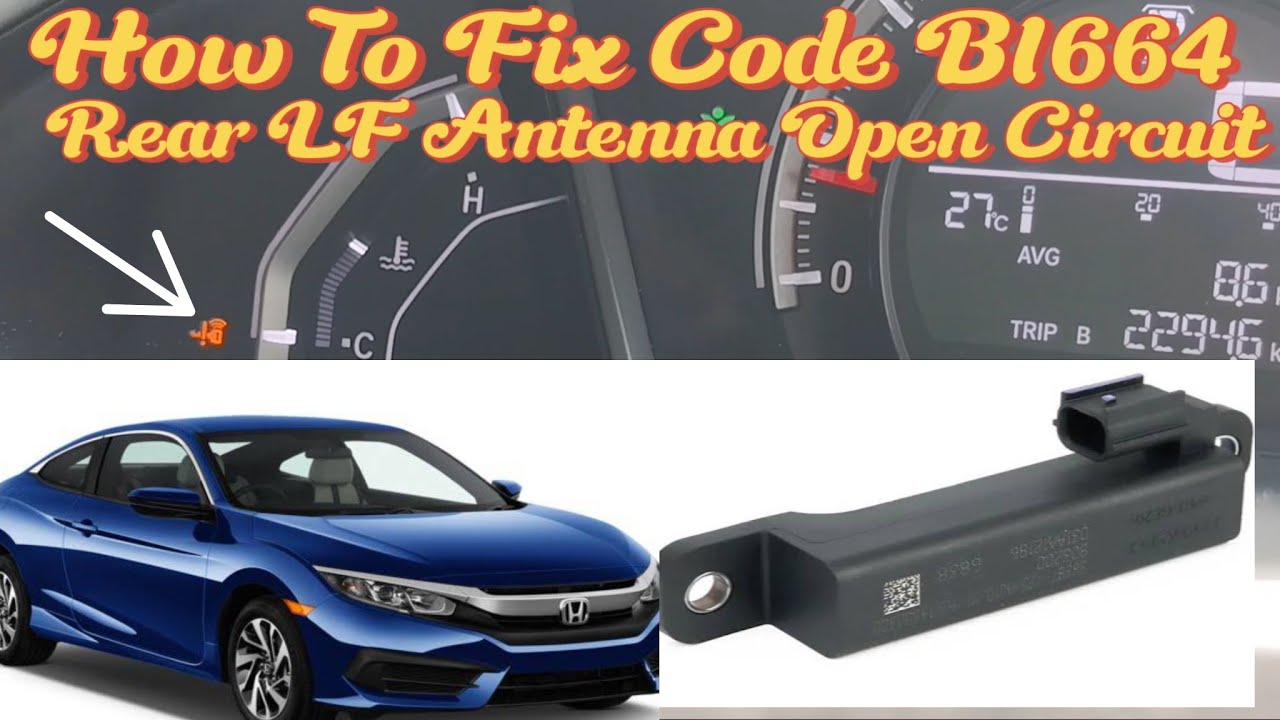 How to fix code B1664 Rear LF Interior Antenna Open Circuit