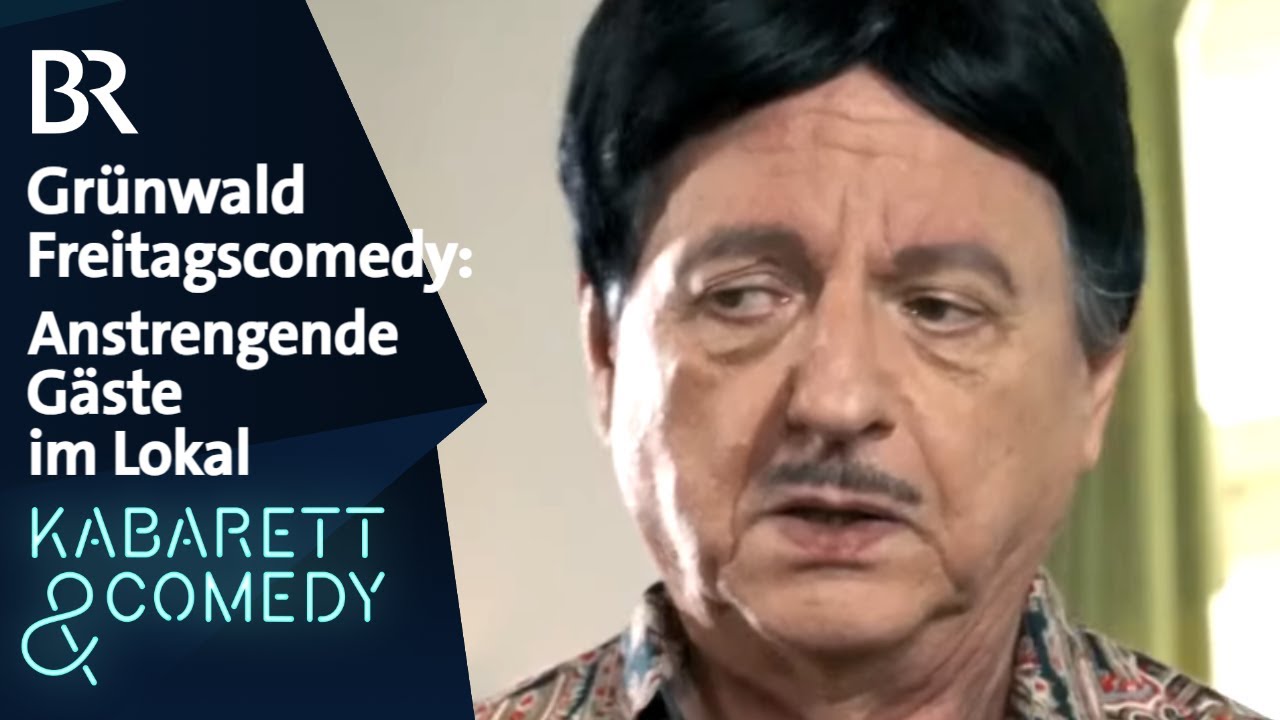 Grünwald Freitagscomedy: Anstrengende Gäste | BR Kabarett & Comedy