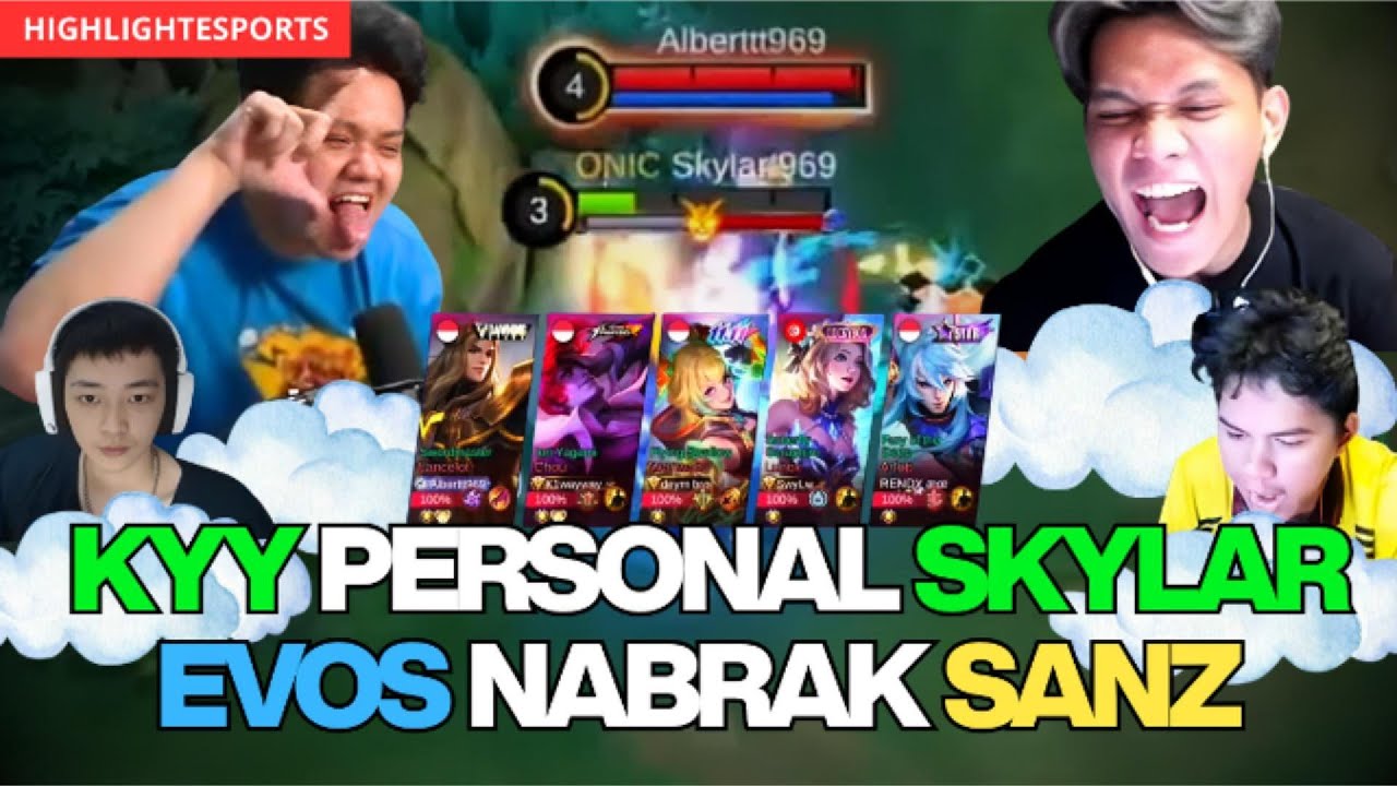 GAME 1 NABRAK EVOS, SKYLAR KESAL SAMA KYY, PERSONAL MAINNYA.