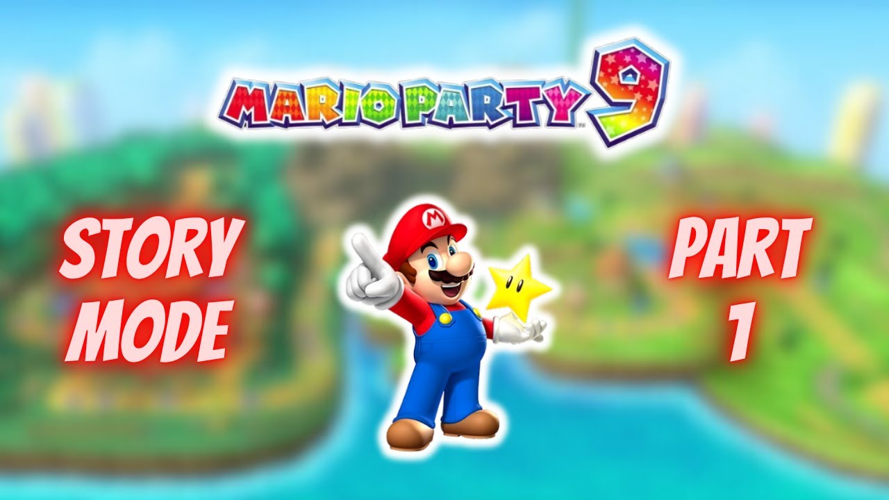🔴 Mario Party 9 | STORY MODE 🔴 LIVE 🔴 PLAYTHROUGH Part 1